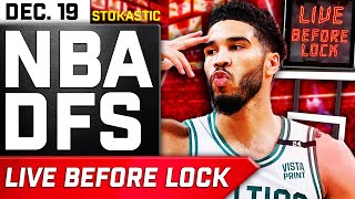 NBA DFS Live Before Lock (Thursday 12/19/24) | DraftKings \u0026 FanDuel NBA Lineups