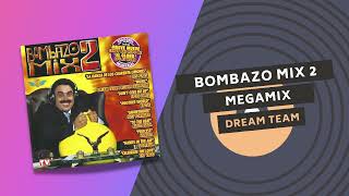 BOMBAZO MIX 2 💣| MEGAMIX | Dream Team | 1996
