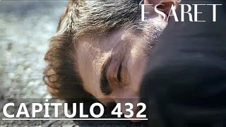 ESARET CAPÍTULO 432 - Um acidente repentino para Orhun...