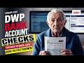 January 2025 DWP Bank Account Checks Update: Urgent Info for State Pensioners You Need to Know!