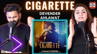 CIGARETTE (Official Video) Devender Ahlawat || Delhi Couple Reactions