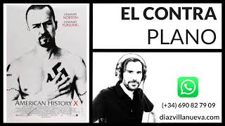 El ContraPlano - American history X