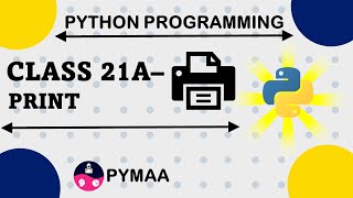 Python Programming Class-21A