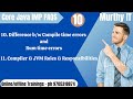 10.Compile time | Runtime Errors | Compiler & JVM Roles & Responsibilities