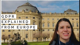 GDPR Explained from Europe