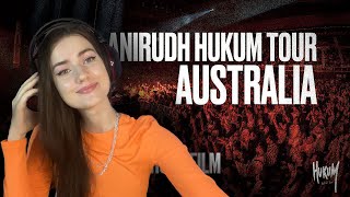 Russian Girl Reacts :Anirudh - HUKUM Tour Australia