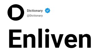 Enliven Meaning In English