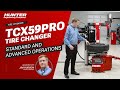 TCX59 Pro Tire Changer: Standard and advanced operations