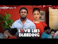 LOVE LIES BLEEDING - MAURICE SAM, SOPHIA ALAKIJA (NEW MOVIE) 2024 NIGERIAN MOVIE