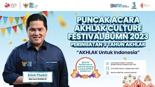 Puncak Acara AKHLAK Culture Festival BUMN 2023