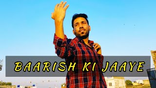 Baarish Ki Jaaye Dance Video | B Praak | Nawazuddin Siddiqui & Sunanda Sharma | Jaani | Choreography