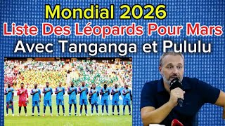 🇨🇩Mondial 2026 : Léopards ; LISTE PROBABLE POUR la 5è et la 6è DES ÉLIMINATOIRES AU MONDIAL 2026 !