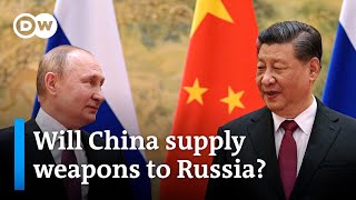 How much military support is China willing to give Russia? | DW News