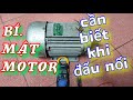 Bí mật của motor và cách đấu mọi người cần biết - Điện Nhà Quê