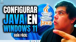como CONFIGURAR JAVA en WINDOWS 11 🚀