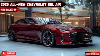 Reviving a Classic: The All-New 2025 Chevrolet Bel Air Revealed - A Comprehensive Look