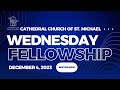 Come worship with us! Wednesday Fellowship - December 4, 2024