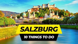 Top 10 Things to do in Salzburg 2023 | Austria Travel Guide