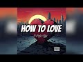 J-Baby - How To Love (feat. Kayy) [Official Audio]