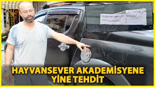 Hayvansever Akademisyene Bu Kez de 'Ensendeyim' Tehdidi