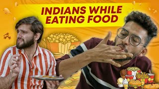 Indians While Eating Food | Funcho