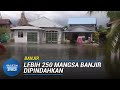 BANJIR | Bilangan Mangsa Dipindahkan Di Perak Meningkat