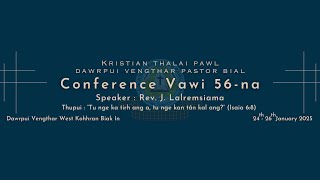 KTP DPVT Pastor Bial Conference vawi 56Na-Sunday zan inkhawm-Dawrpui Vengthar West kohharan zaipawl