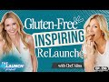 216:Chef Alina's Gluten Free Inspiring ReLaunch