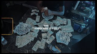 EMH - Know How It Feels ( Music )