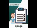 Django Forms - Python Web Development