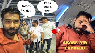 My WORST EXPERIENCE in AKASA AIR || Caught LIVE || *LOOT LIYA*