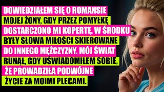 Dowiedziałem się o romansie mojej żony przez źle dostarczony list.