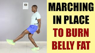 Marching In Place Workout to Burn Belly Fat/ 20 Minute Walking Workout