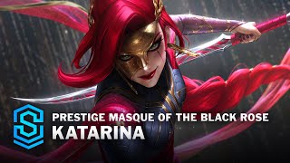 Prestige Masque of the Black Rose Katarina Skin Spotlight - League of Legends