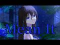 [Nightcore] Mean It (Stellar)
