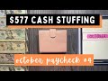 $577 cash stuffing | cash envelopes + sinking funds | savings challenges | october paycheck #4