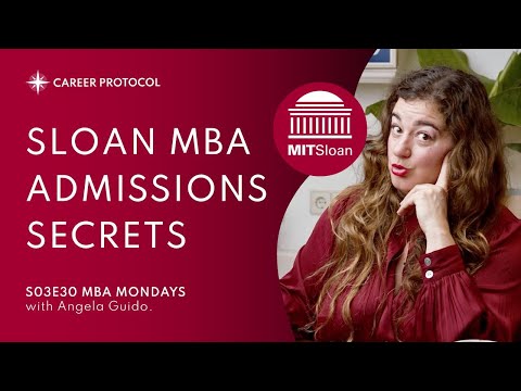 The MIT Sloan MBA | MBA Application Tips - Career Protocol