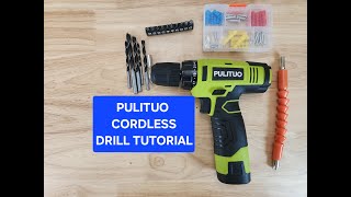 Pulituo Cordless Drill Tutorial and Demonstration