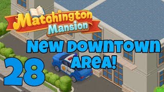 MATCHINGTON MANSION - Gameplay Walkthrough Part 28 iOS / Android - New Downtown Area