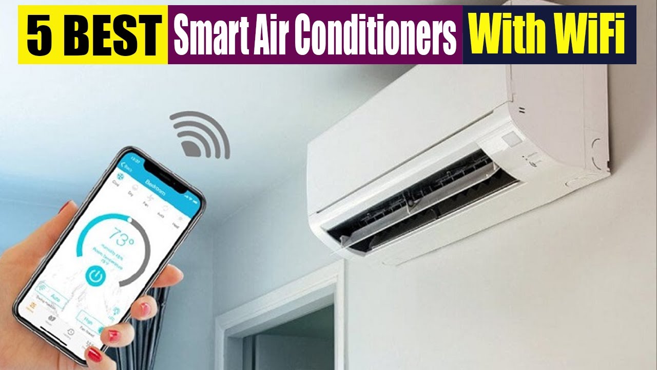 Best Smart Air Conditioners With WiFi In 2024 - YouTube