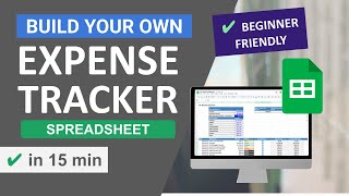 How to Build an Expense Tracker Spreadsheet in Google Sheets | Easy Step-by-Step Guide for Beginners