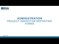 DSA 2019 Administration: Project Inspector Reporting Forms