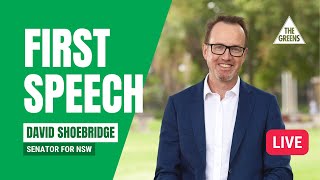 David Shoebridge - Greens Senator for NSW - First Speech Livestream