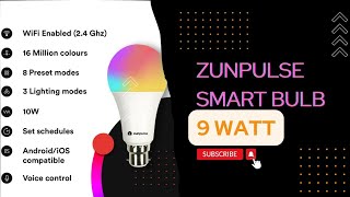 Zunpulse WiFi \u0026 bluetooth Enabled 9W LED Smart Bulb || zunpulse smart bulb without wifi