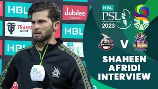 Shaheen Afridi Interview | Lahore Qalandars vs Quetta Gladiators | Match 18 | HBL PSL 8 | MI2T