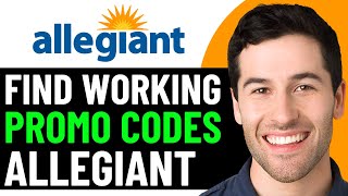 HOW TO GET BEST ALLEGIANT DISCOUNT PROMO CODES IN 2026 (FULL GUIDE)