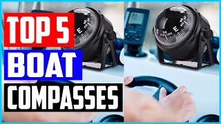 Top 5 Best Boat Compasses in 2022