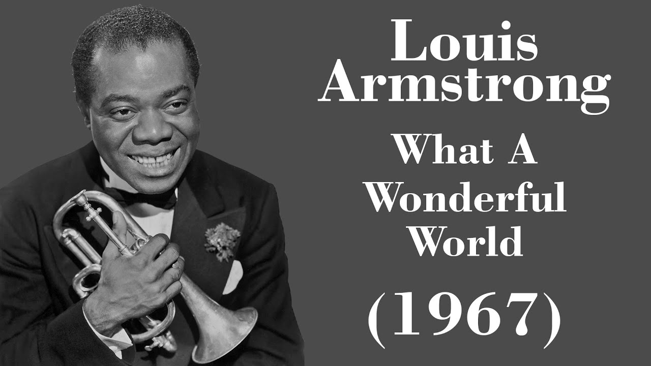 Louis Armstrong - What A Wonderful World - Legendas EN - PT-BR - YouTube