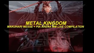 BABYMETAL - METAL KINGDOM - YOKOHAMA  PIA ARENA  VS MAKUHARI MESSE LIVE  COMPILATION(Lyrics)日本語歌詞