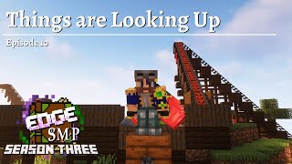 Things are Looking Up - The Edge SMP S03 E10